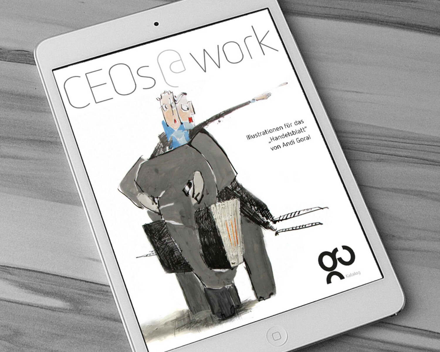 Illustrationen für das "Handelsblatt" von Andi Goral. Der Katalog "CEOs@work"